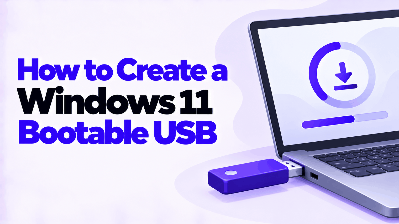 How to Create a Windows 11 Bootable USB (2 Free Methods)