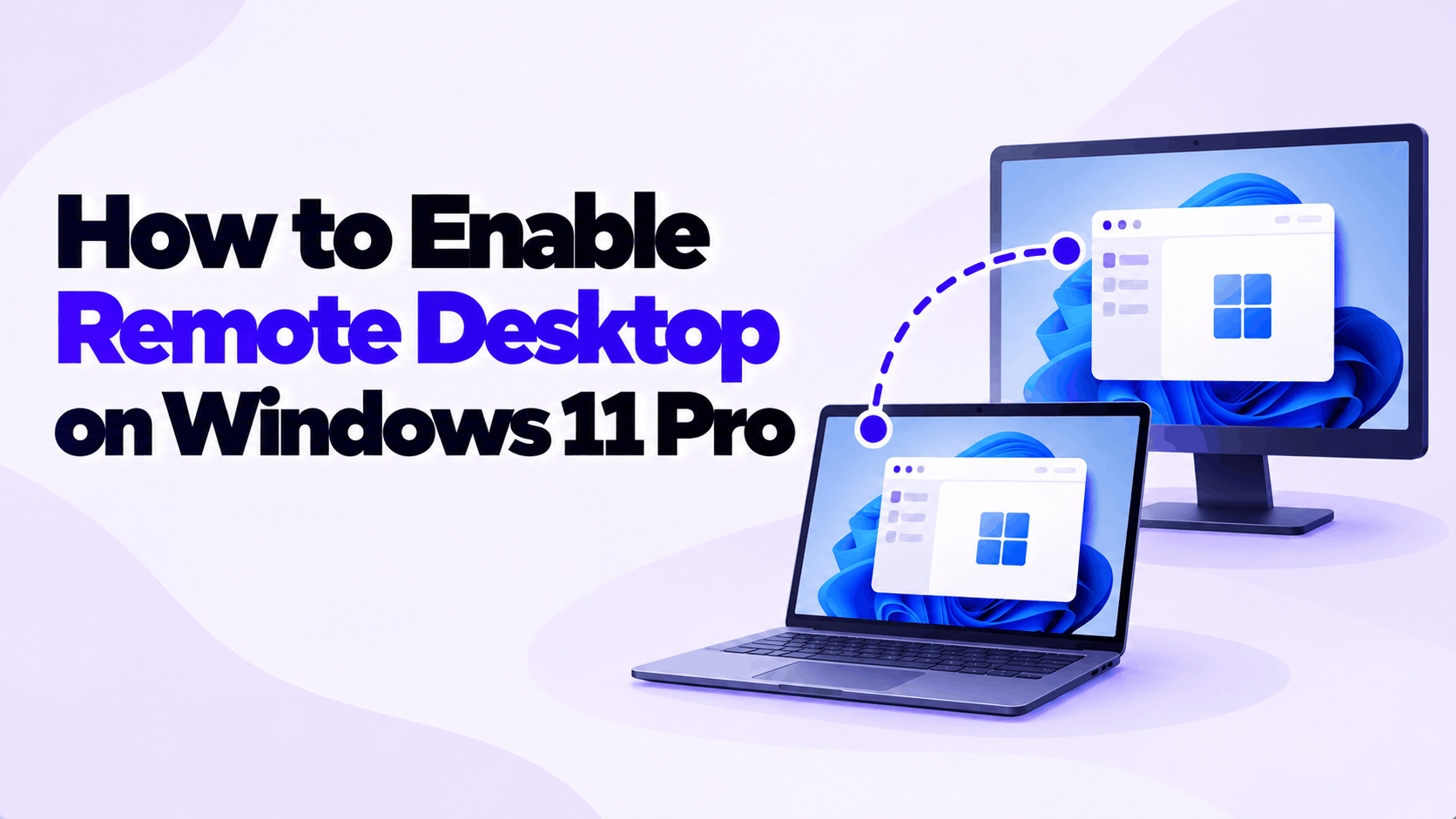 How to Enable Remote Desktop on Windows 11 Pro