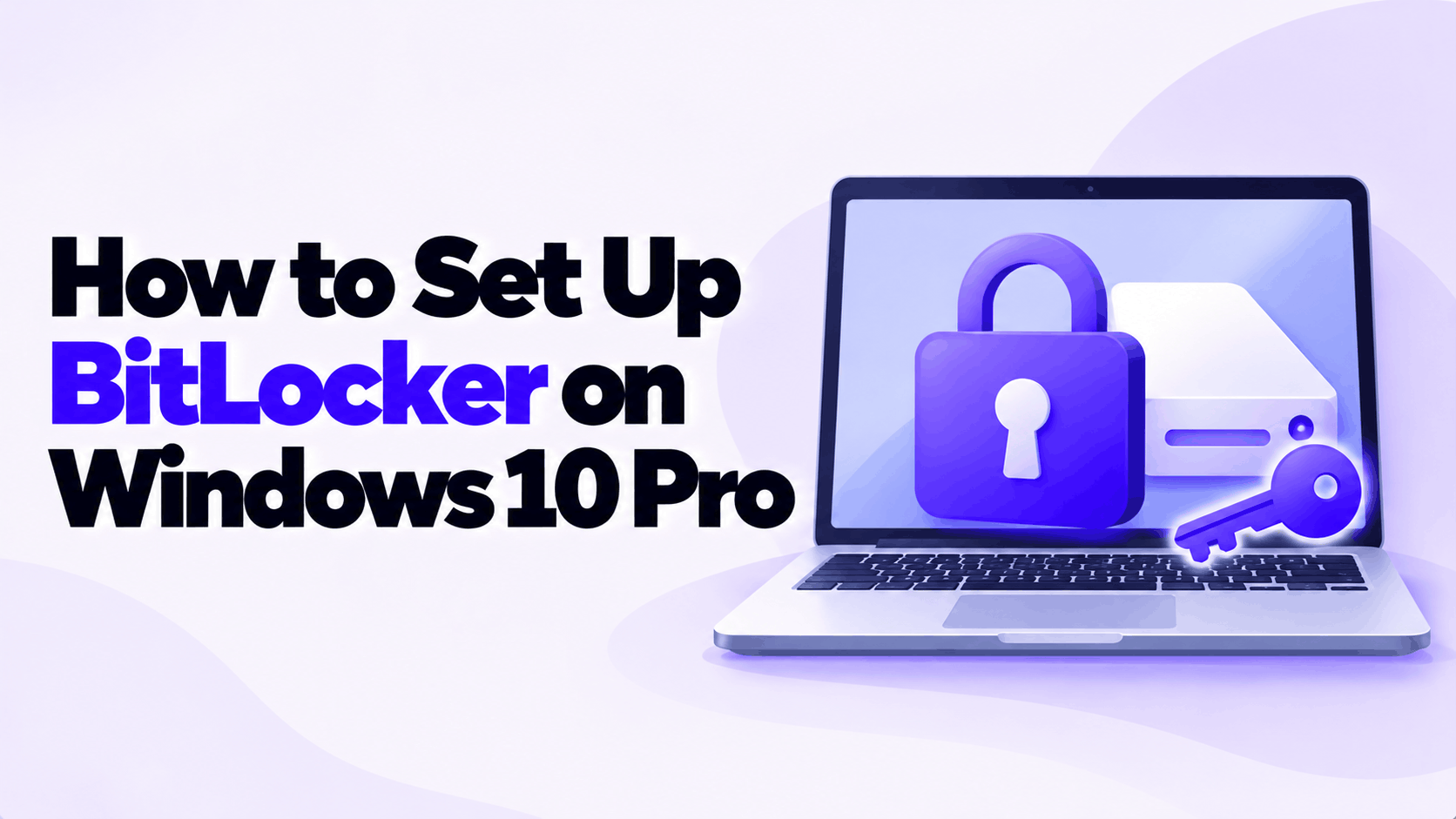 How to Set Up BitLocker on Windows 10 Pro