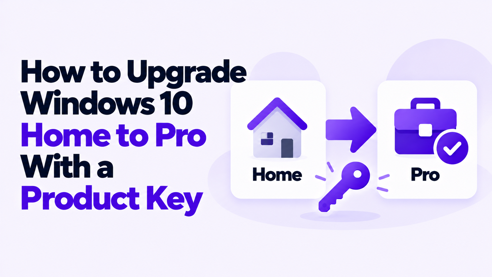 How to Upgrade Windows 10 Home to Pro With a Product Key 1 How to Upgrade Windows 10 Home to Pro With a Product Key
